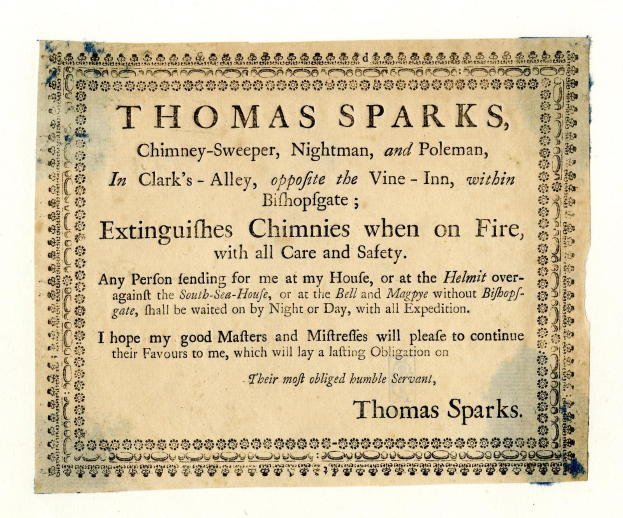 Papier mit gedrucktem Text, der die Schornsteinfegerdienste von Thomas Sparks ankündigt, darunter die Feuerlöschung, befindet sich in Clark's Alley gegenüber dem Vine-Inn innerhalb von Bishopsgate.