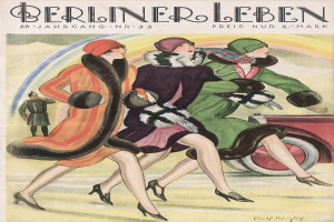 Ein Plakat einer Berliner Leben-Zeitschrift von Februar 1933, das drei Frauen in bunten Kleidern und Hüten zeigt, die auf einer Straße gehen, mit einem Auto im Hintergrund und einer Person in der Nähe, zusammen mit Text.