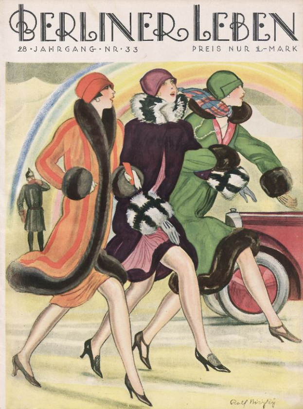 Ein Plakat einer Berliner Leben-Zeitschrift von Februar 1933, das drei Frauen in bunten Kleidern und Hüten zeigt, die auf einer Straße gehen, mit einem Auto im Hintergrund und einer Person in der Nähe, zusammen mit Text.